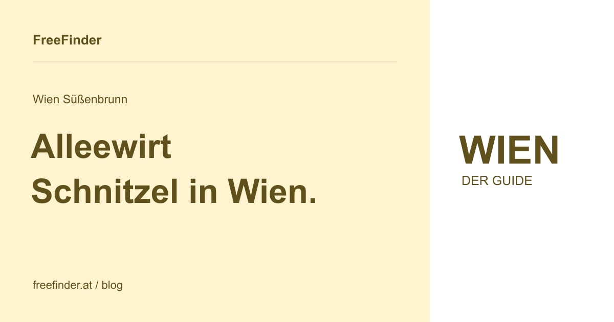 Alleewirt Schnitzel in Wien. – Wien Süßenbrunn