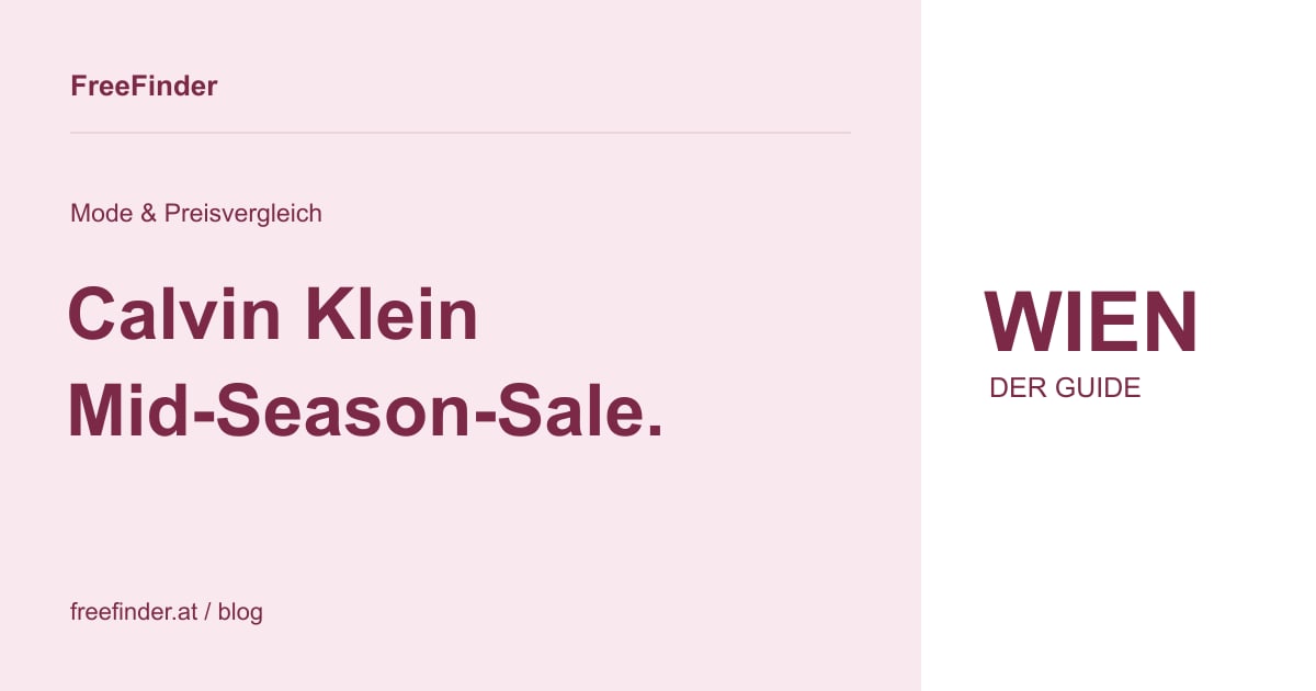 Calvin Klein Mid-Season-Sale. – Mode & Preisvergleich