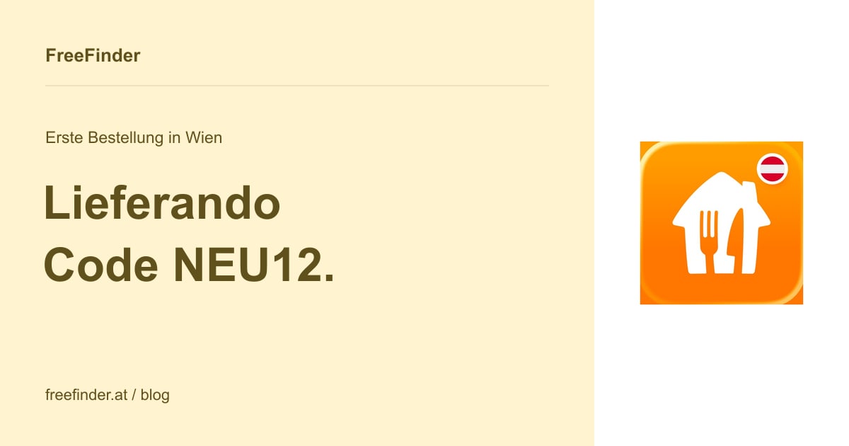 Lieferando Code NEU12. – Erste Bestellung in Wien