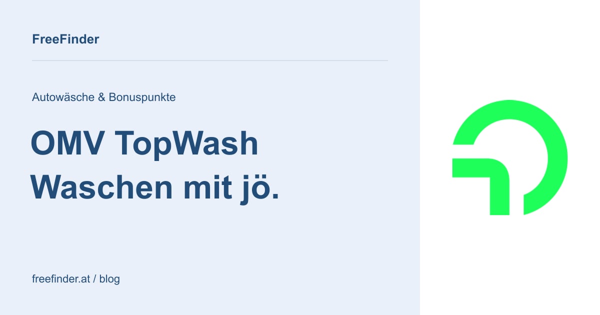 OMV TopWash Waschen mit jö. – Autowäsche & Bonuspunkte