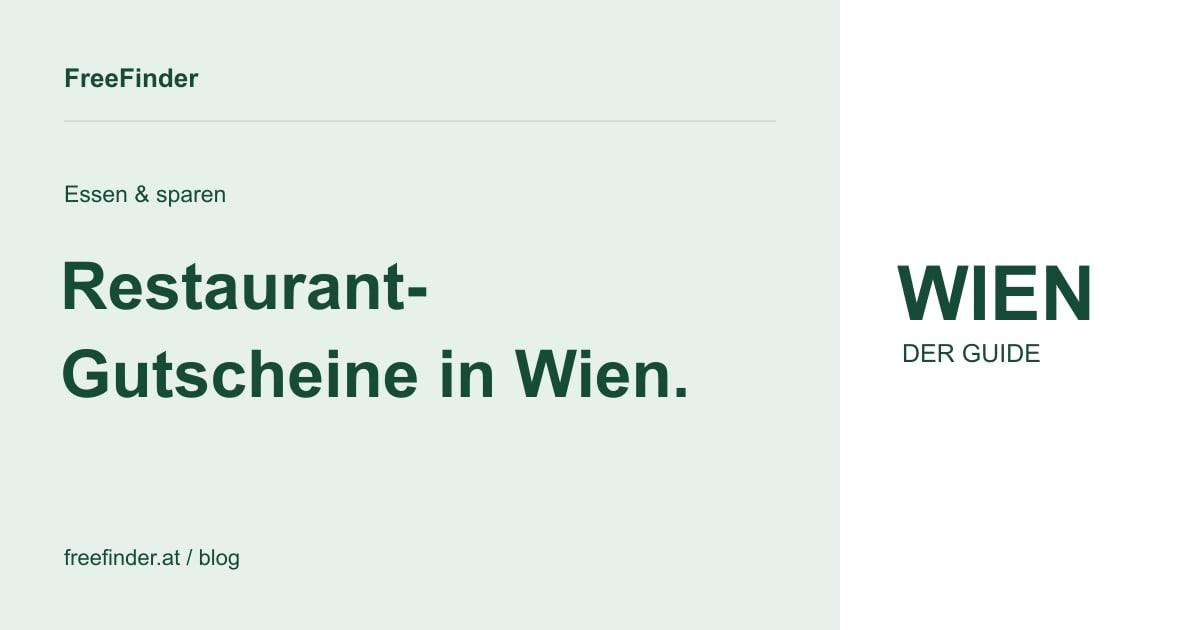 Restaurant- Gutscheine in Wien. – Essen & sparen